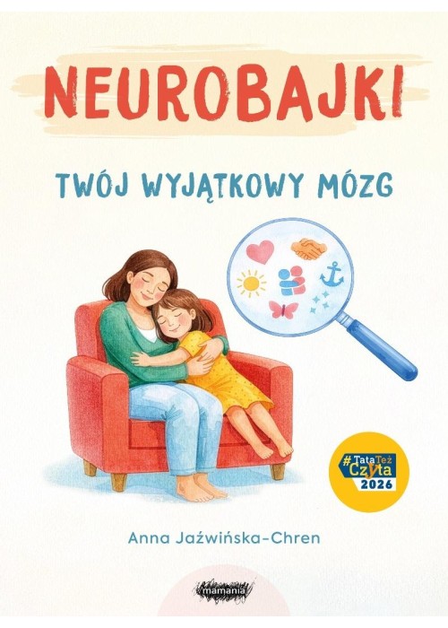 Neurobajki. Twój wyjątkowy mózg