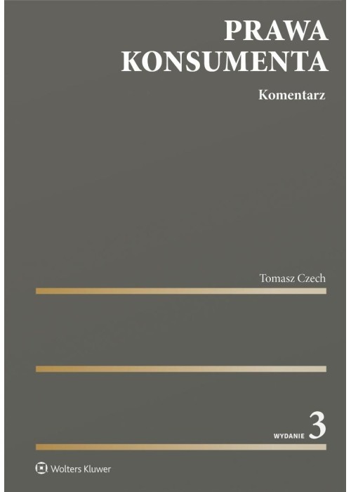 Prawa konsumenta. Komentarz w.3
