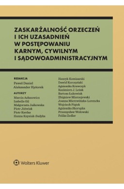 Zaskarżalność orzeczeń i ich uzasadnień w...