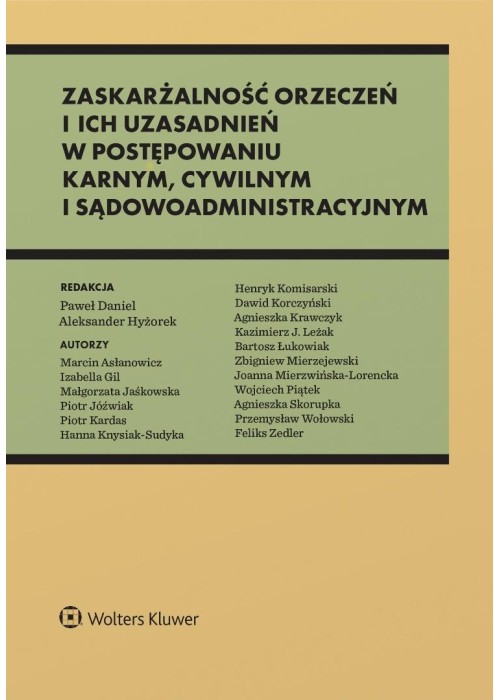 Zaskarżalność orzeczeń i ich uzasadnień w...