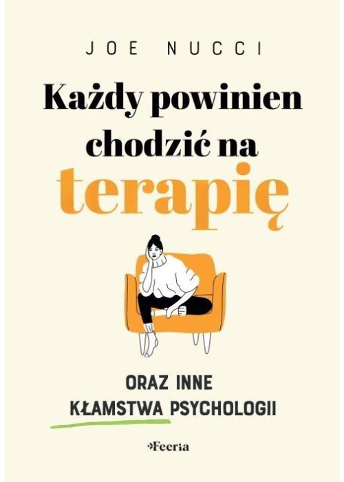 Każdy powinien chodzić na terapię oraz inne...