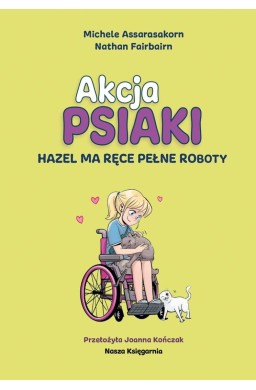 Akcja Psiaki T.4 Hazel ma ręce pełne roboty