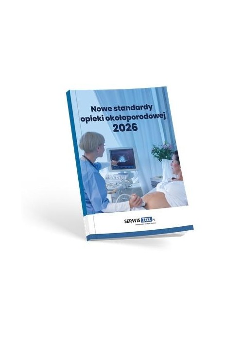 Nowe standardy opieki okołoporodowej 2026