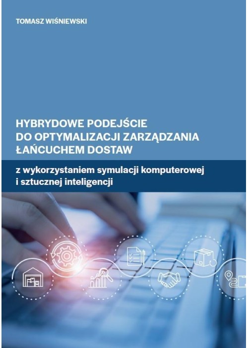 Hybrydowe podejście do optymalizacji zarządzania..