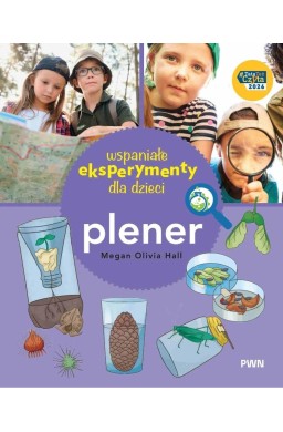 Wspaniałe eksperymenty. Plener
