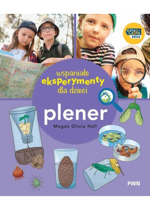 Wspaniałe eksperymenty. Plener