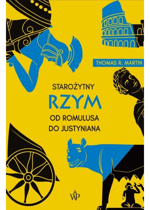 Starożytny Rzym. Od Romulusa do Justyniana w.4
