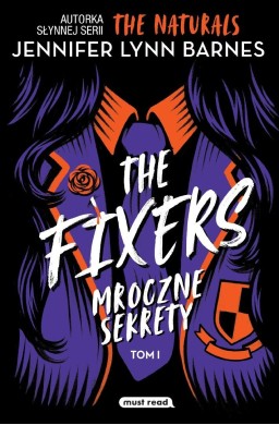 The Fixers. Mroczne sekrety T.1