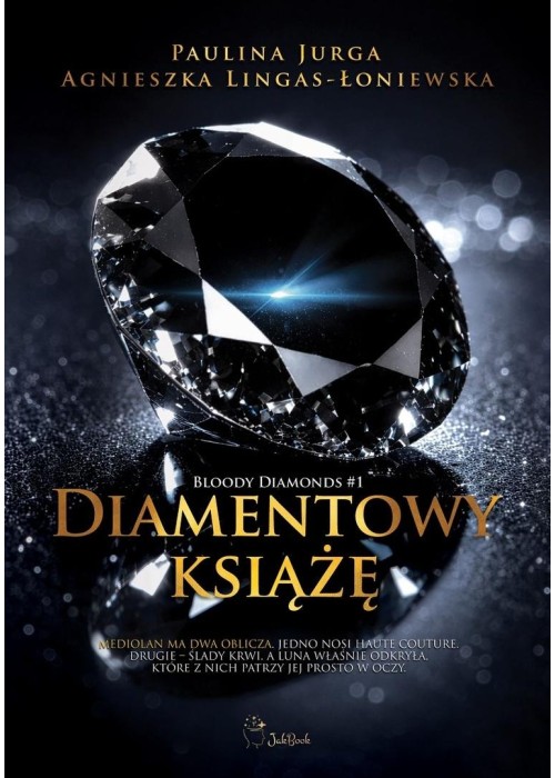 Bloody diamonds T.1 Diamentowy książę