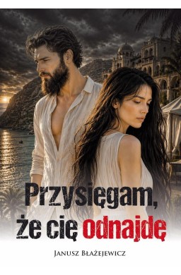 Przysięgam, że cię odnajdę