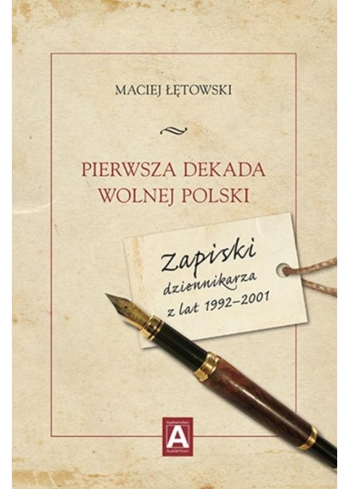 Pierwsza dekada wolnej Polski