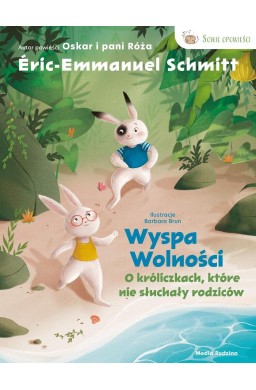 Wyspa wolności. O króliczkach, które nie...