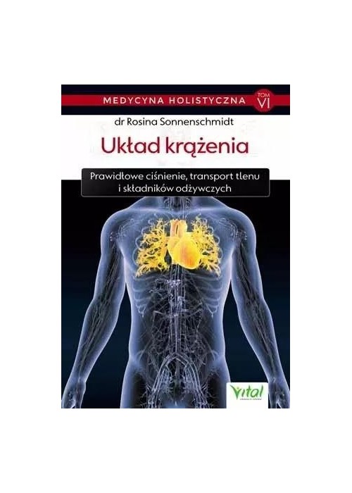 Medycyna holistyczna T.6 Układ krążenia