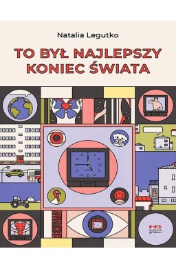 To był najlepszy koniec świata