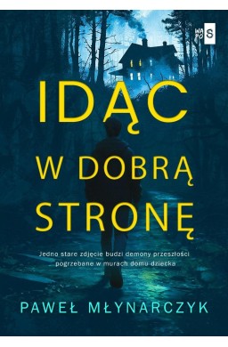 Idąc w dobrą stronę