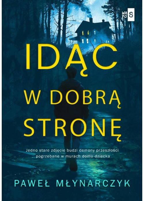 Idąc w dobrą stronę