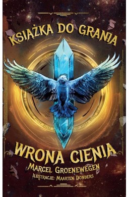 Książka do grania. Wrona Cienia
