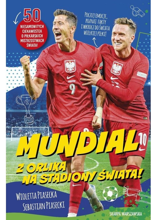 Mundial. Z orlika na stadiony świata!