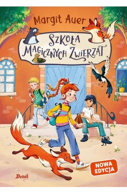 Szkoła magicznych zwierząt T.1 w.2026