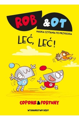 Rob & Ot T.5 Leć, leć