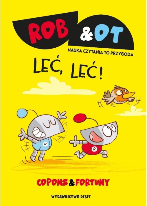 Rob & Ot T.5 Leć, leć