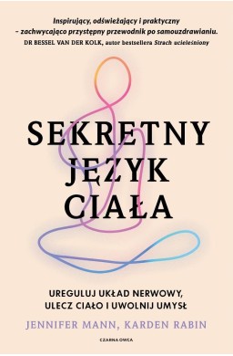 Sekretny język ciała. Ureguluj układ nerwowy...