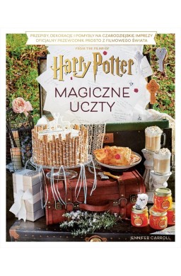 Magiczne uczty Harry'ego Pottera. Przepisy...