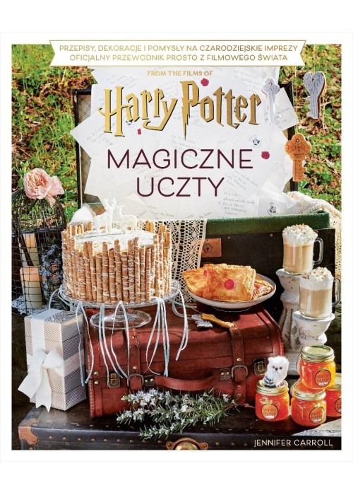 Magiczne uczty Harry'ego Pottera. Przepisy...