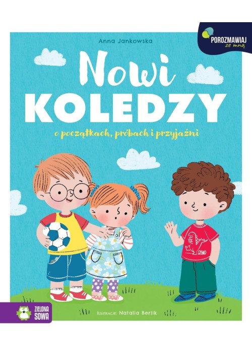 Porozmawiaj ze mną. Nowi koledzy. O początkach...