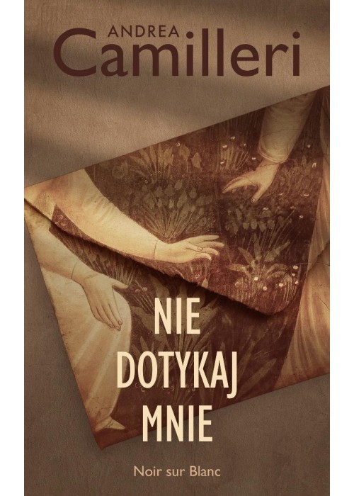 Nie dotykaj mnie
