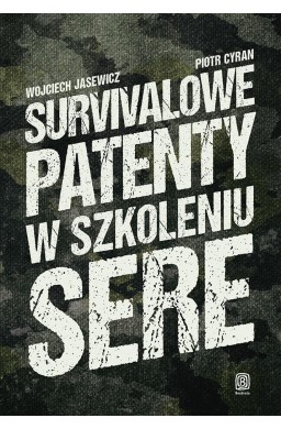 Survivalowe patenty w szkoleniu SERE