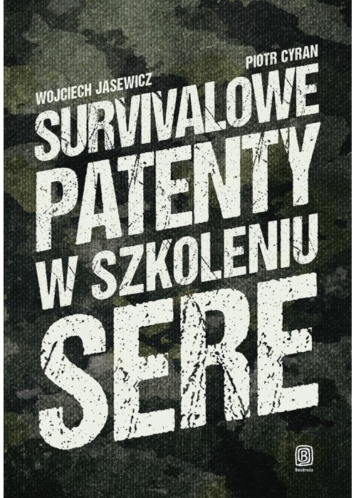 Survivalowe patenty w szkoleniu SERE