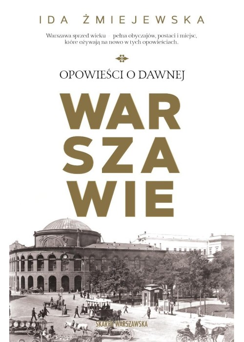 Opowieści o dawnej Warszawie