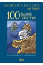 Sherlock Holmes na tropie. 100 zagadek detektywa