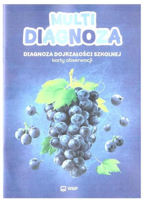 Multidiagnoza. Diagnoza dojrzałości szkolnej KO