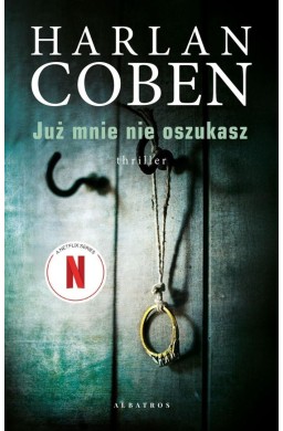 Już mnie nie oszukasz