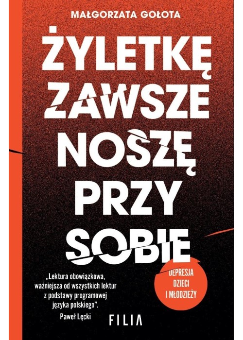 Żyletkę zawsze noszę przy sobie (w. 2 rozszerzone)