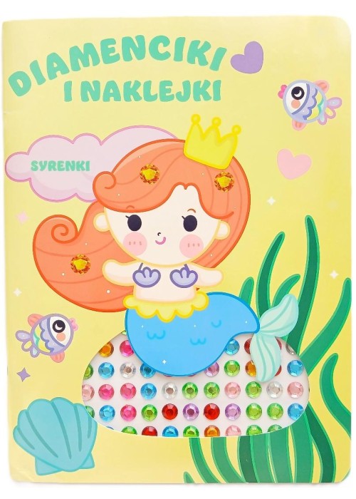Diamenciki i naklejki. Syrenki