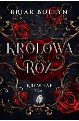 Krew Fae T.1 Królowa Róż