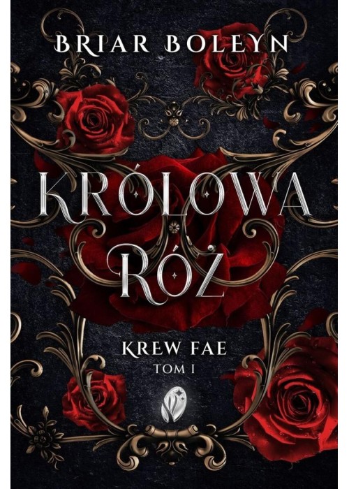 Krew Fae T.1 Królowa Róż