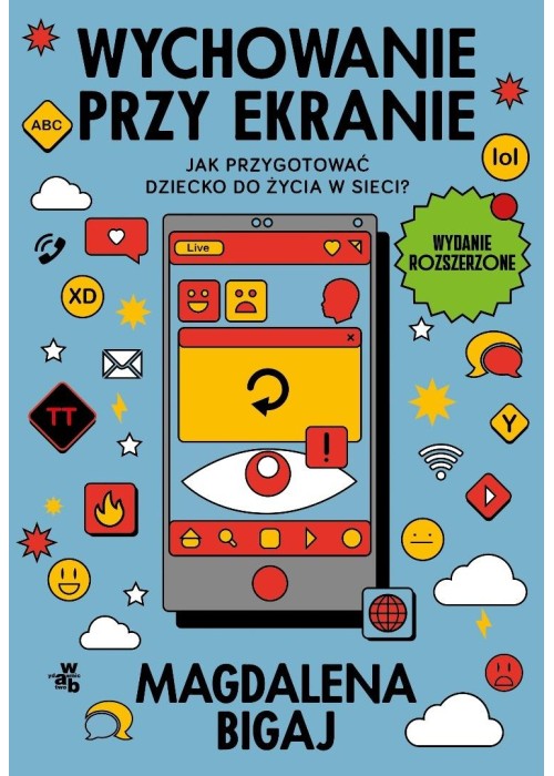 Wychowanie przy ekranie. Jak przygotować dzieci...