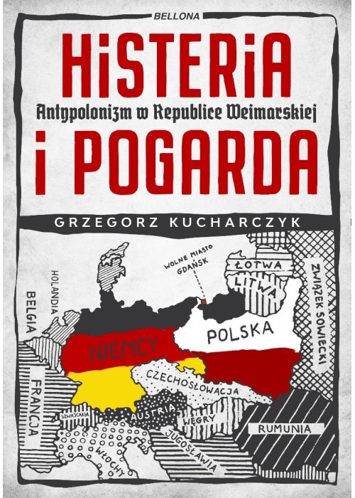 Histeria i pogarda. Antypolonizm w Republice...