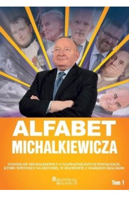 Alfabet Michalkiewicza T.1