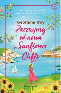 Zacznijmy od nowa w Sunflower Cliffs