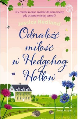 Odnaleźć miłość w Hedgehog Hollow