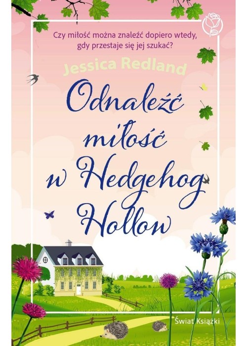 Odnaleźć miłość w Hedgehog Hollow