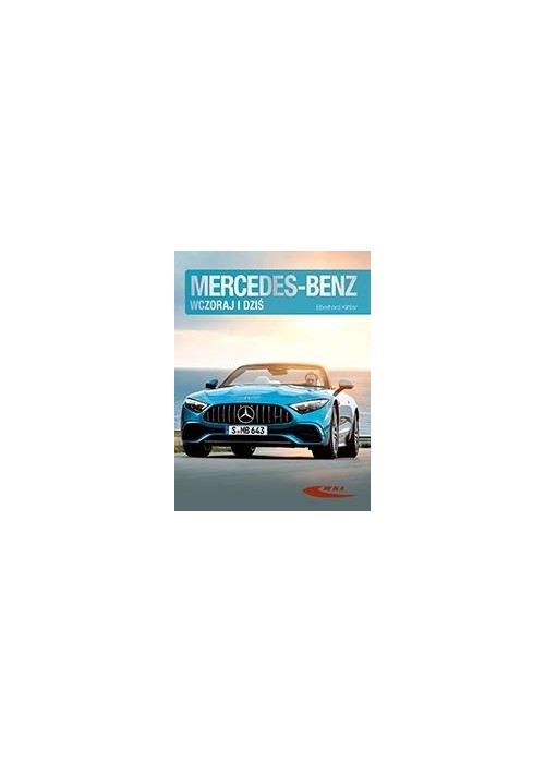 Mercedes-Benz wczoraj i dziś