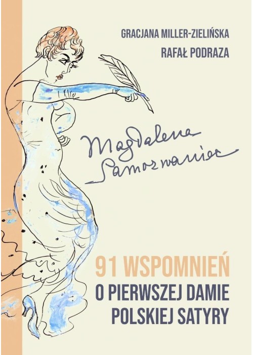 Magdalena Samozwaniec. 91 wspomnień o pierwszej...