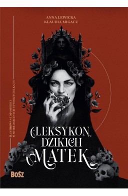 Leksykon dzikich matek
