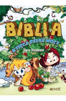 Biblia. Księga pełna mocy. Stary Testament T.1